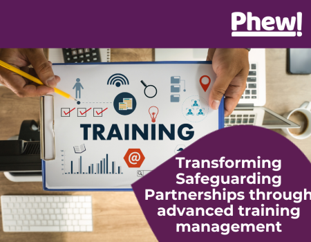 Transforming Safeguarding Partnerships through advanced training management